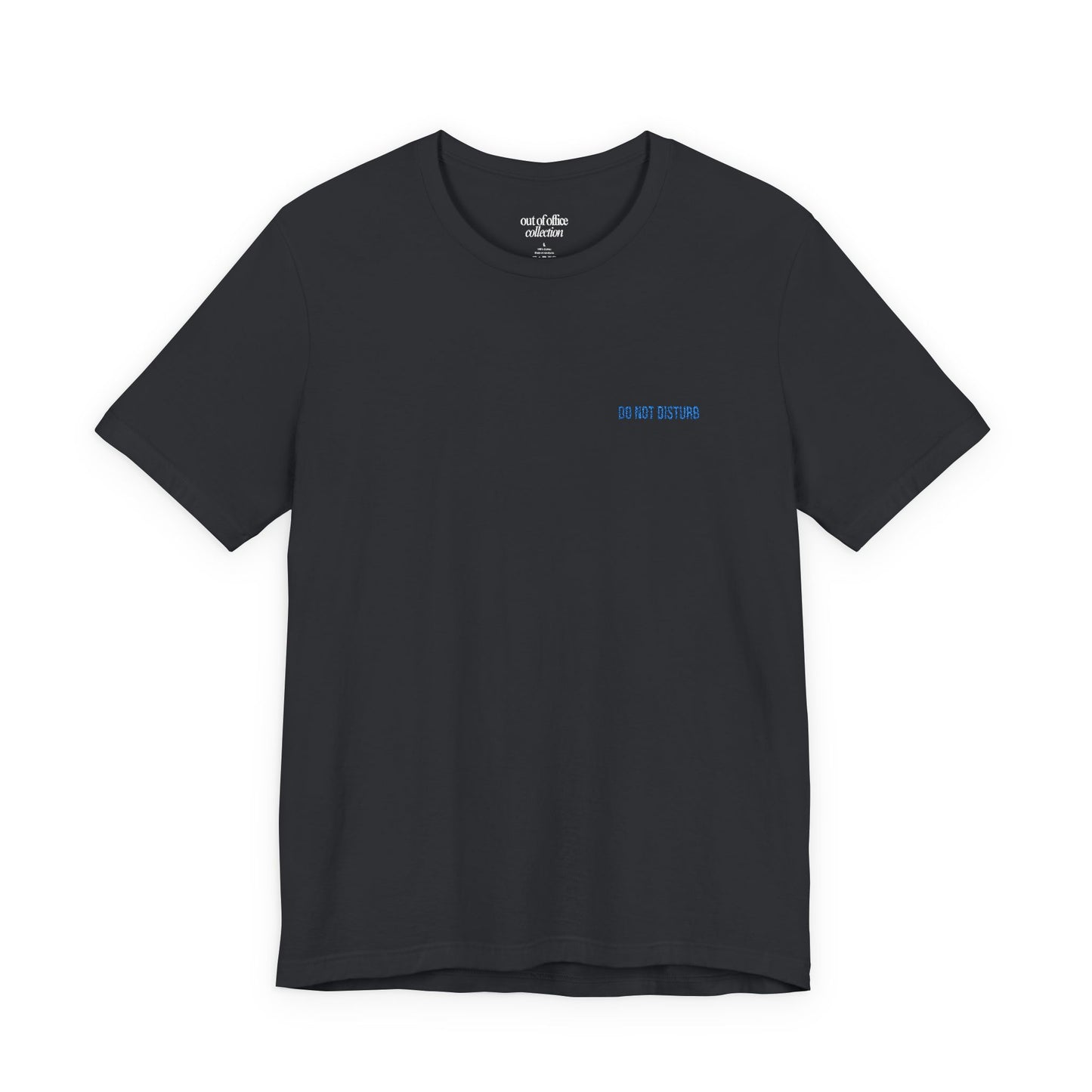 Do Not Disturb Embroidered T-Shirt