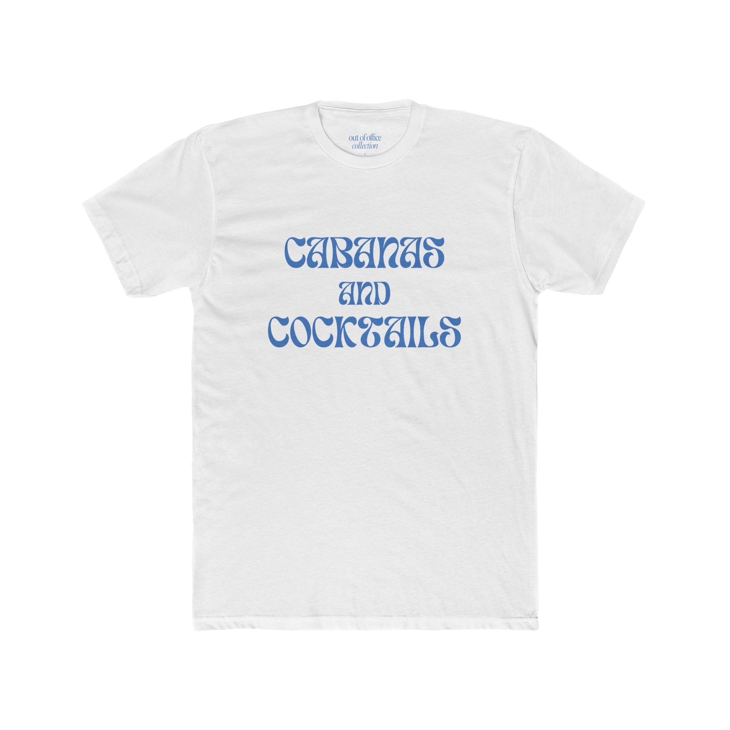 Cabanas & Cocktails T-Shirt
