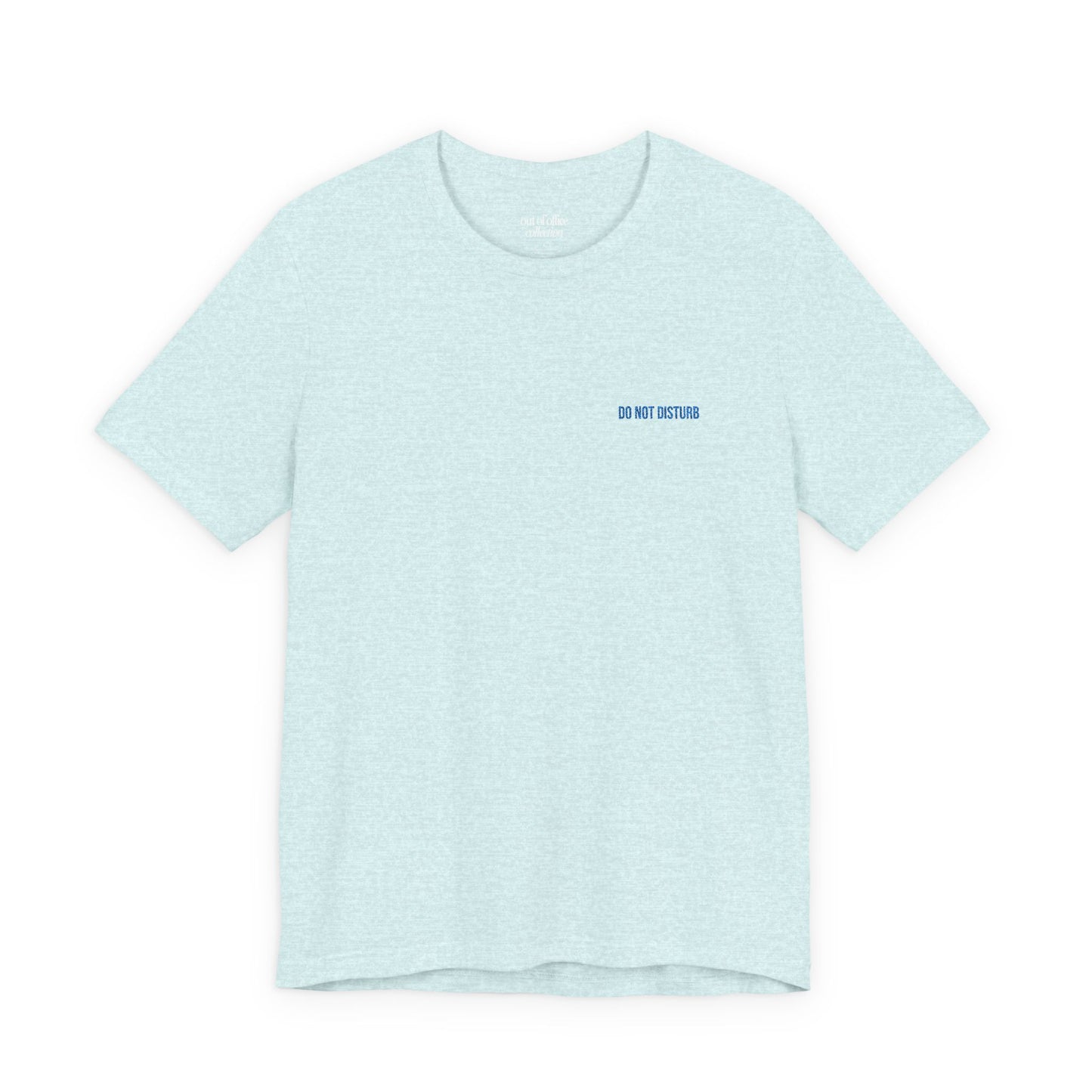 Do Not Disturb Embroidered T-Shirt