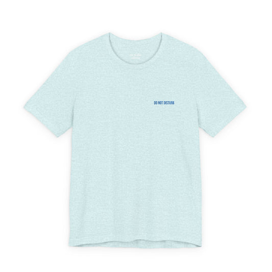 Do Not Disturb Embroidered T-Shirt