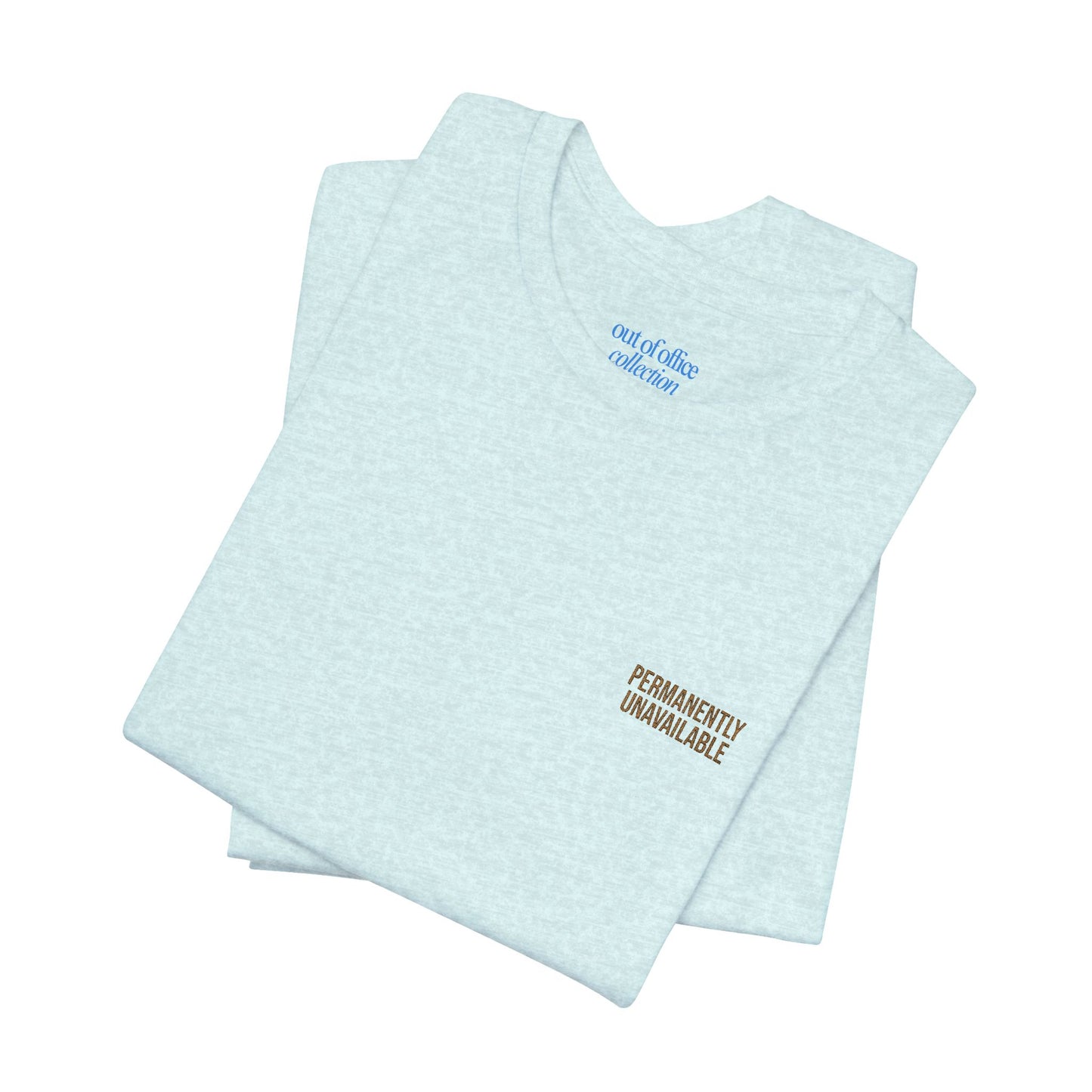 Permanently Unavailable Embroidered T-Shirt