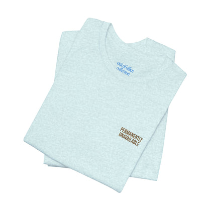 Permanently Unavailable Embroidered T-Shirt