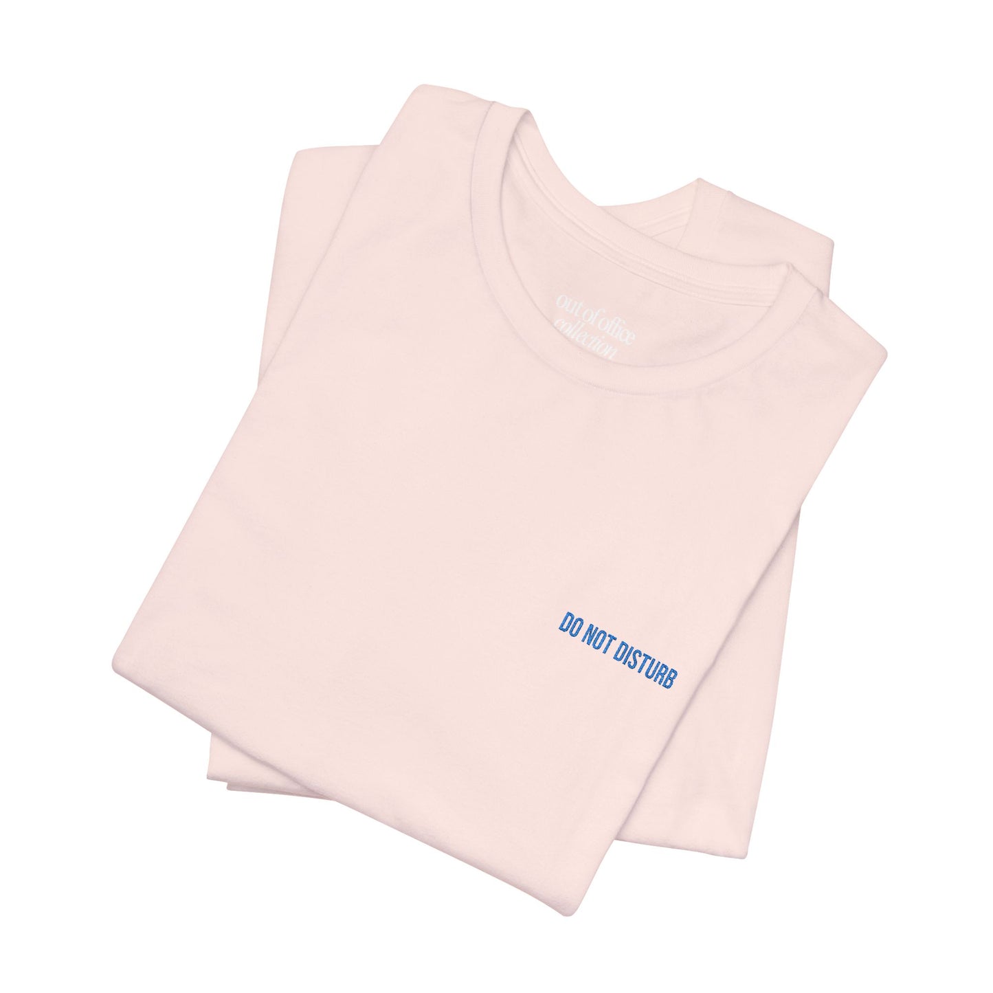 Do Not Disturb Embroidered T-Shirt