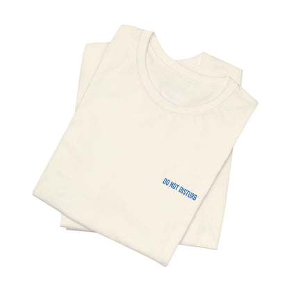 Do Not Disturb Embroidered T-Shirt
