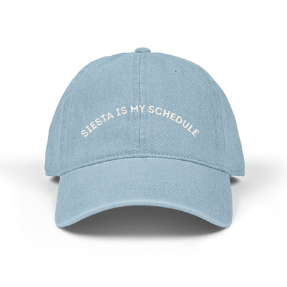 Siesta Is My Schedule Hat w/ White Embroidery
