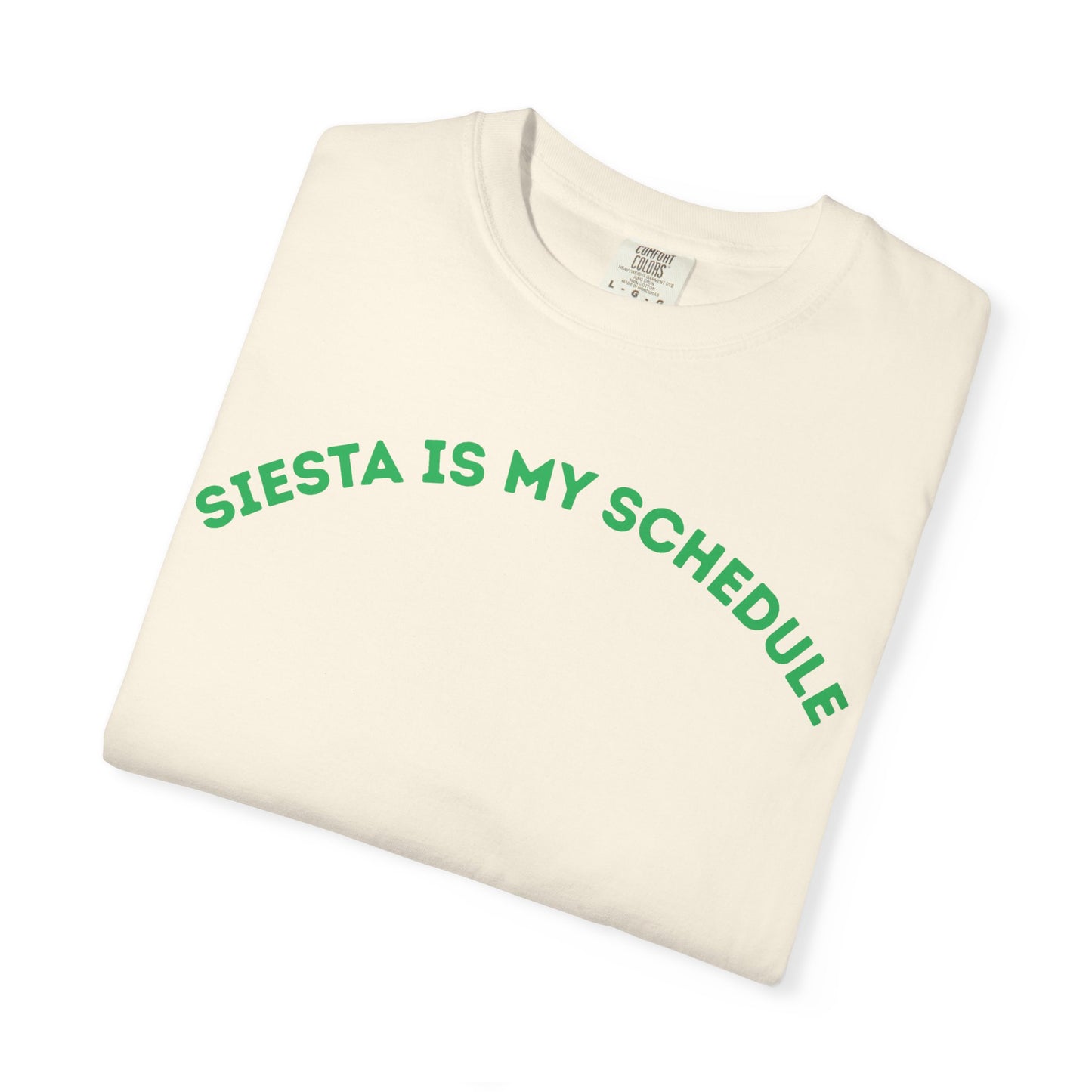 Siesta Is My Schedule  T-Shirt | Boyfriend Tee Fit